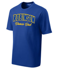 Load image into Gallery viewer, Robinson Dance Team Dads T-Shirt