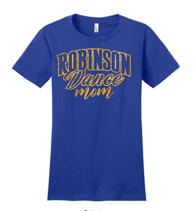 Robinson Dance Mom T-Shirt